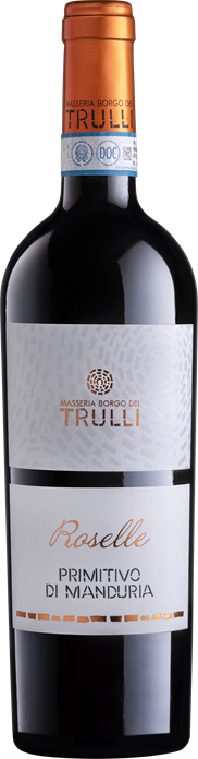 Masseria Borgo dei Trulli ROSELLE Primitivo di Manduria DOP